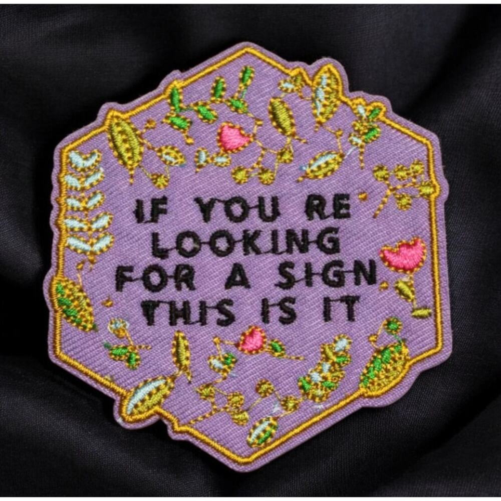 Iron On Patch  If You're Looking for a Sign This Is It Purple Positive Flowers